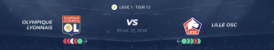 Lire la suite à propos de l’article Lyon vs Lille