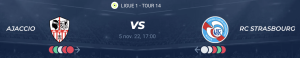 Lire la suite à propos de l’article Ajaccio vs Strasbourg