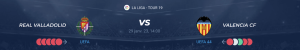 Lire la suite à propos de l’article Valladolid vs Valence